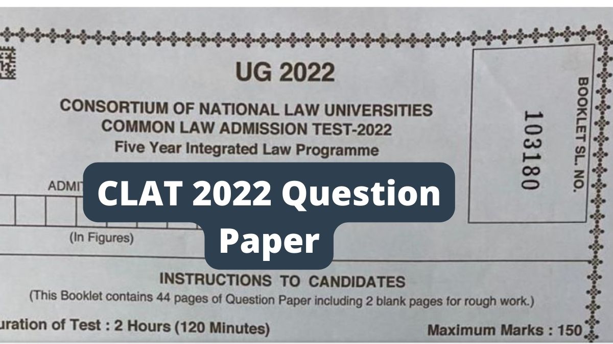 CLAT 2022 Question Paper Download CLAT Question Paper PDF Here, Know