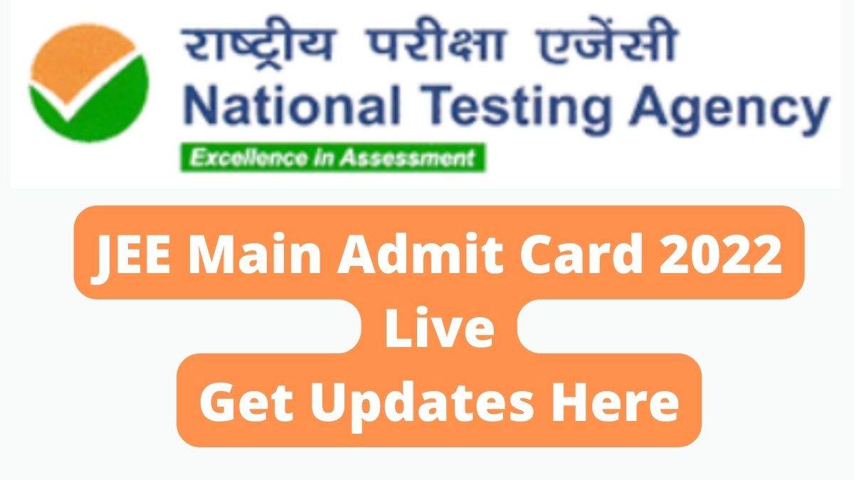 JEE Main Admit Card 2022 Session 1
