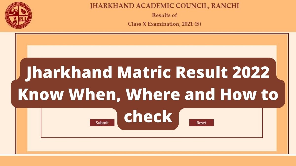 Jharkhand Matric Result 2022 (Announced): Know When, Where and How to check JAC 10th Results 2022 online?