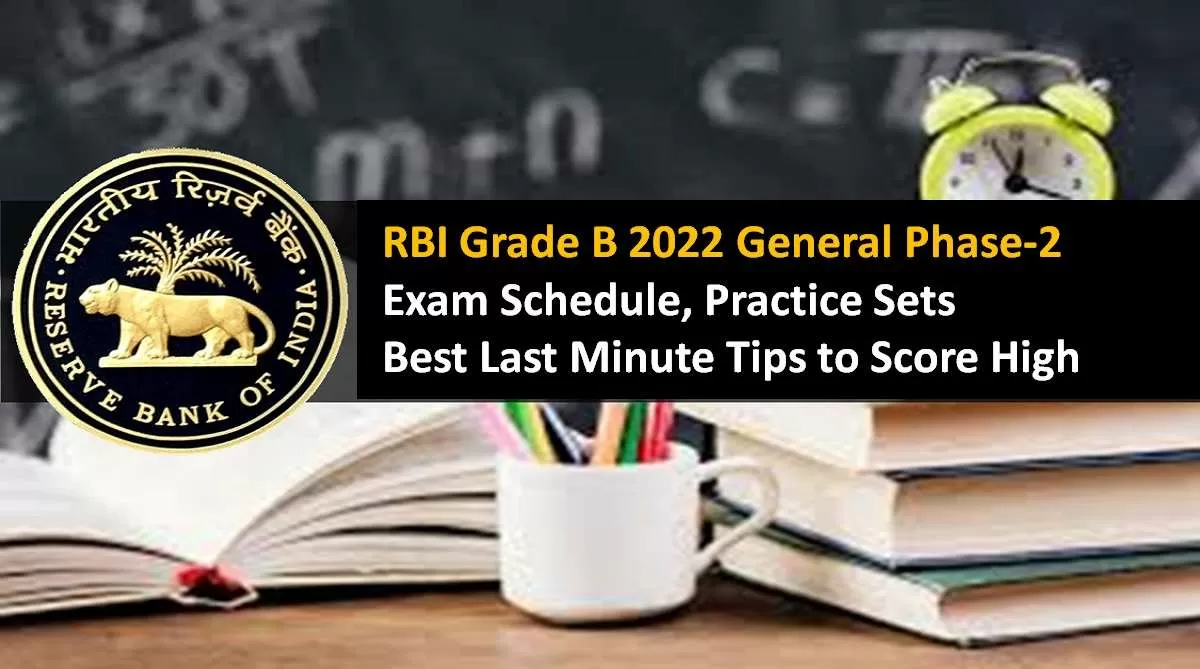 RBI Grade B 2022 Gen Phase 2 Exam Schedule, Practice Sets, Best Last ...