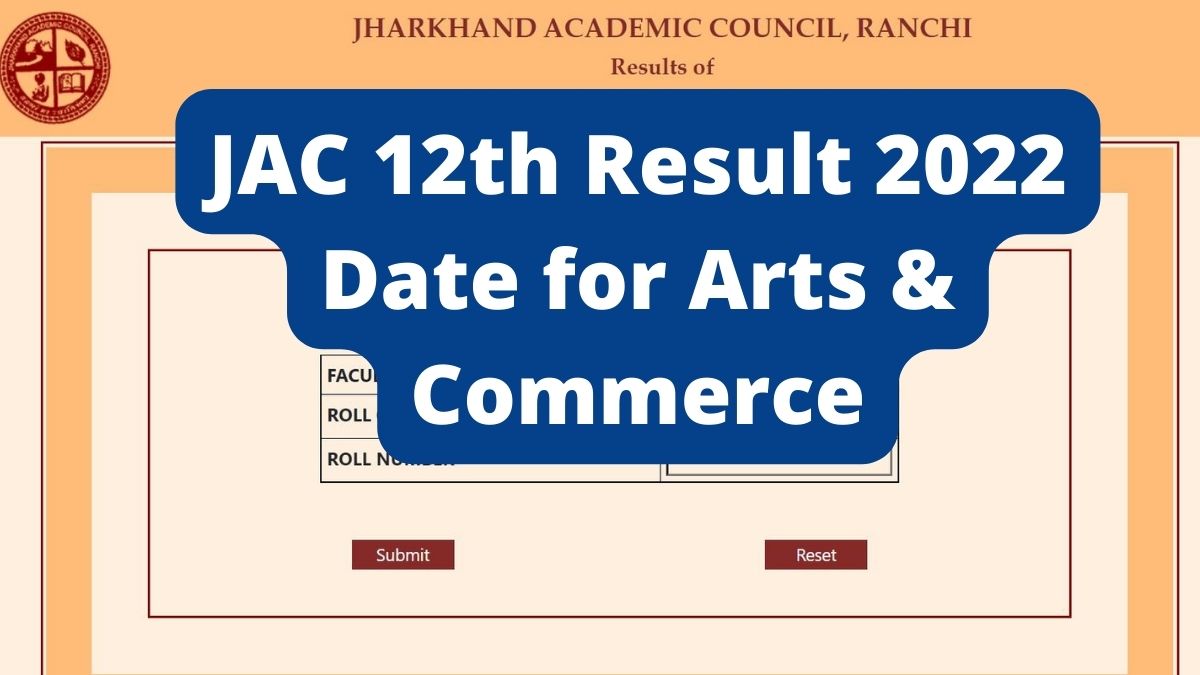 JAC 12th Result 2022 Date