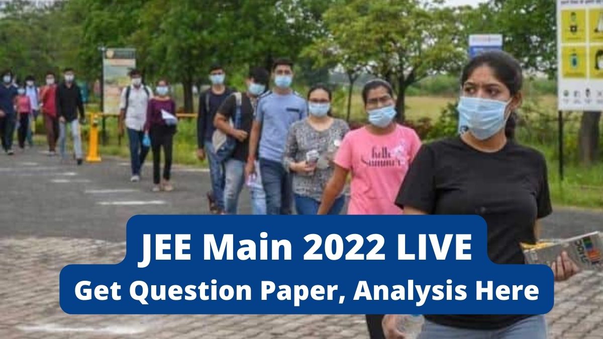 JEE Main 2022 Day 2, Shift 1 Analysis