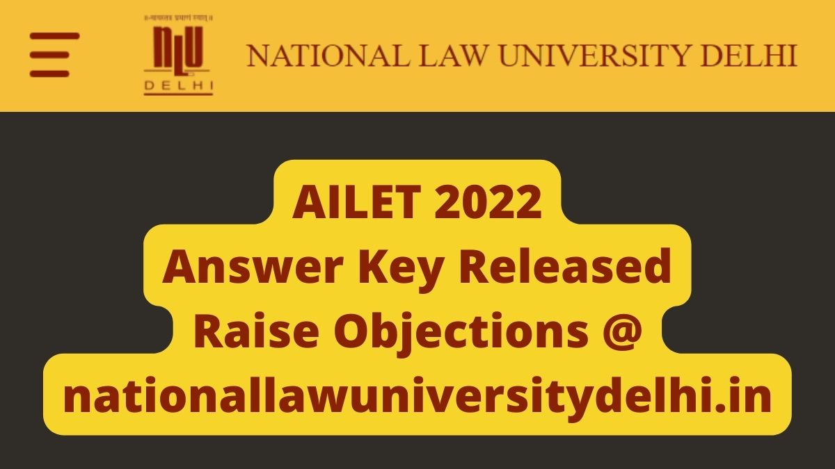 AILET 2022 Answer Key (Released): NLU Delhi Releases AILET Answer Key ...