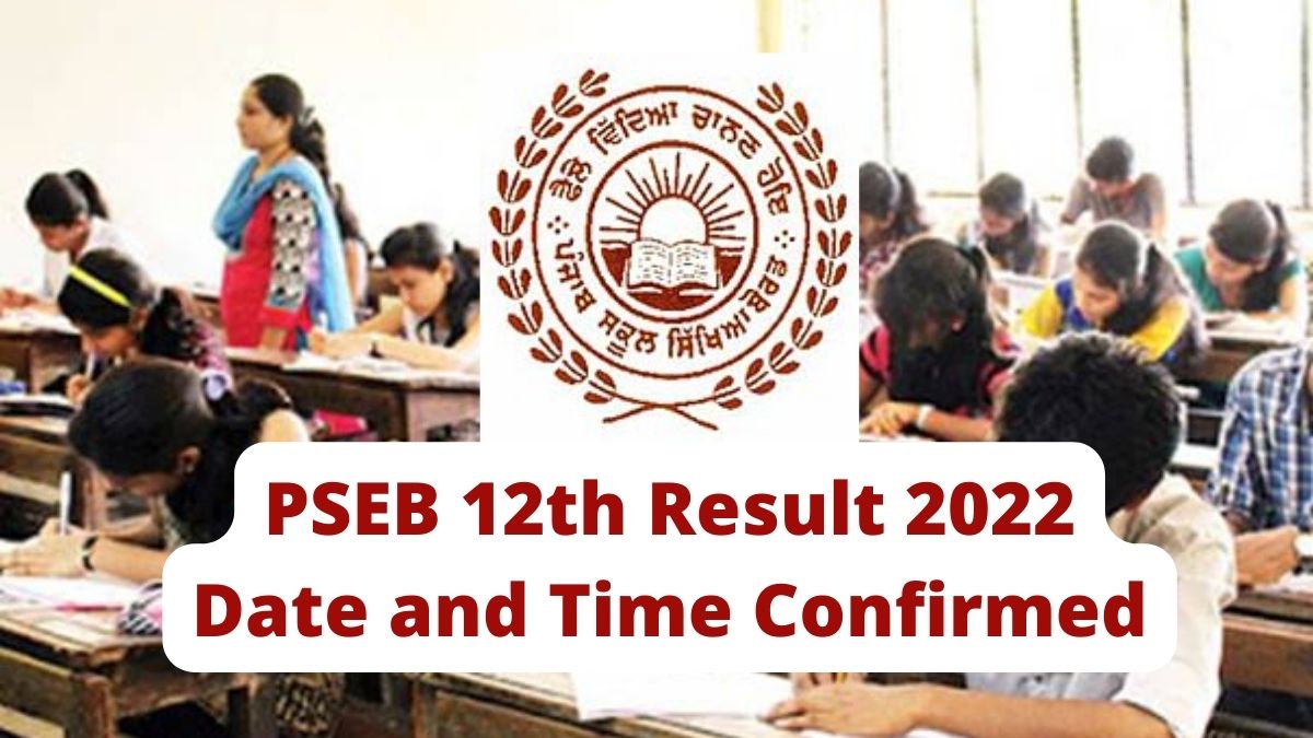 PSEB 12th Result 2022 not releasing today, postponed indefinitely