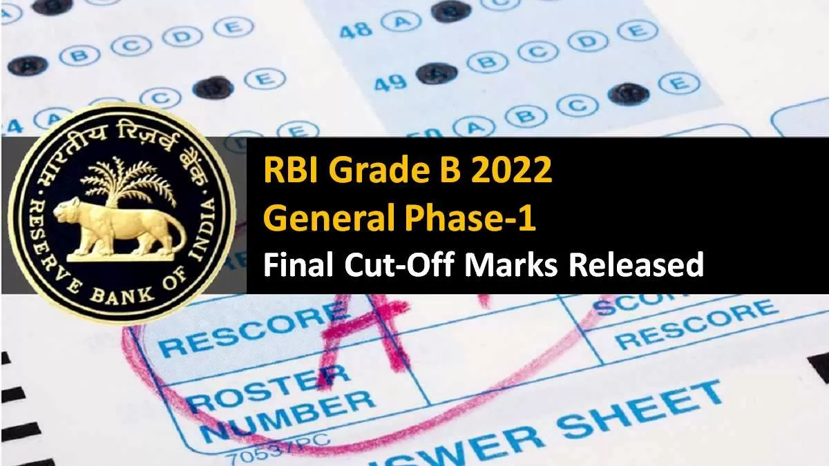 RBI Grade B Cut Off 2022 Gen Phase 1 Final Cut Off Marks Section And ...