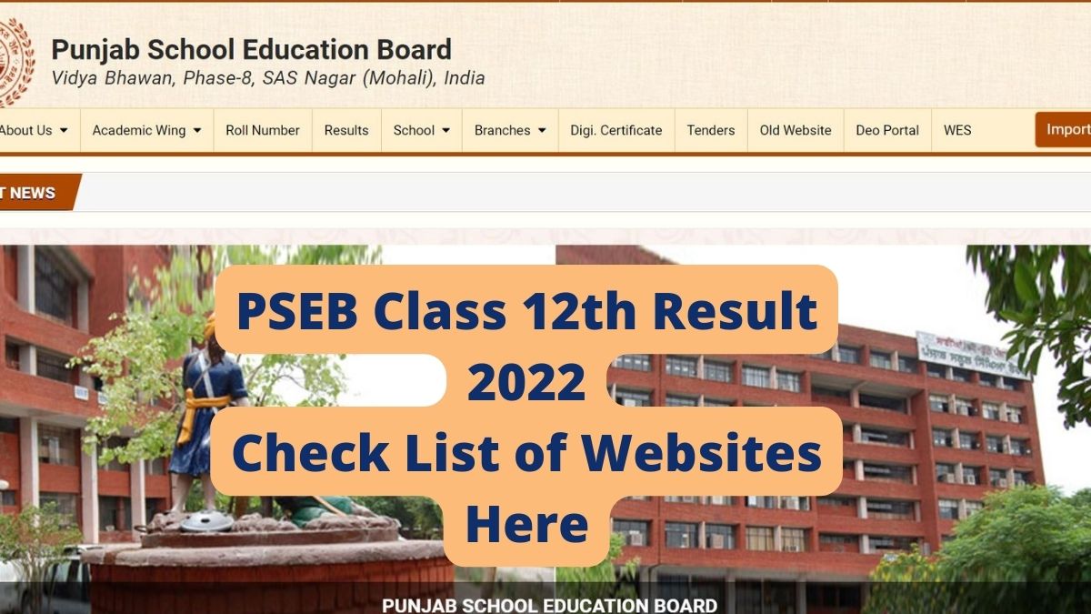 Punjab Board PSEB 12th Result 2022 Highlights: Check PSEB 12th