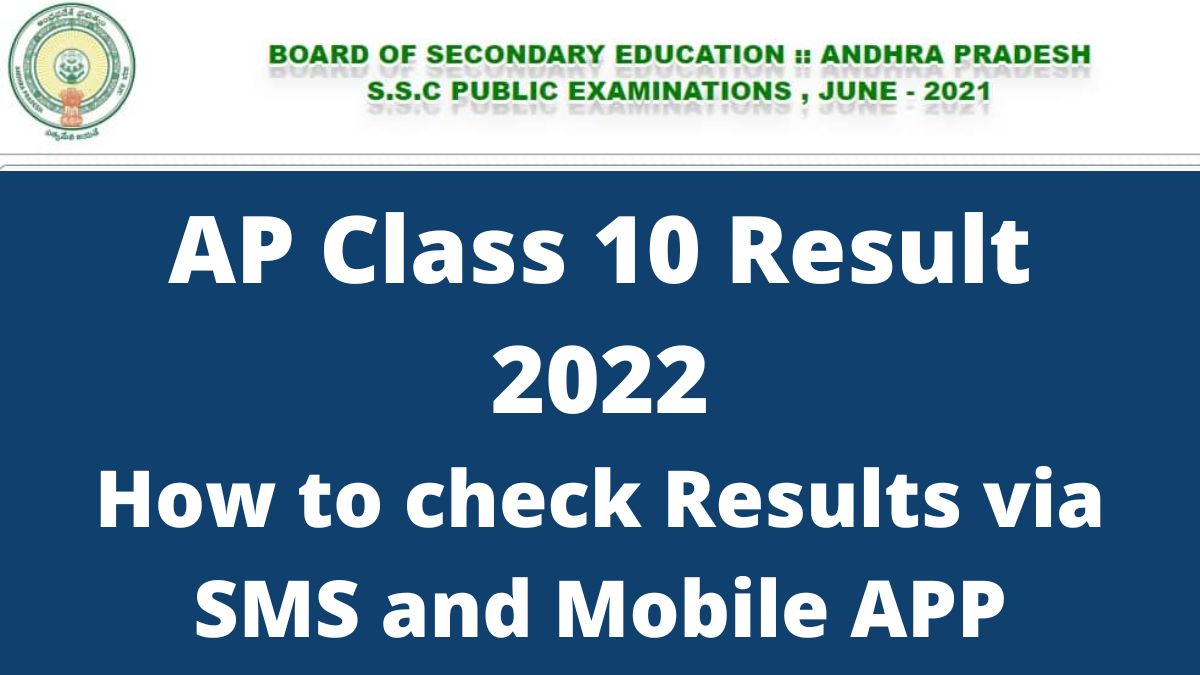 AP SSC 10th Result 2022 Released How to Check AP Class 10 Results via