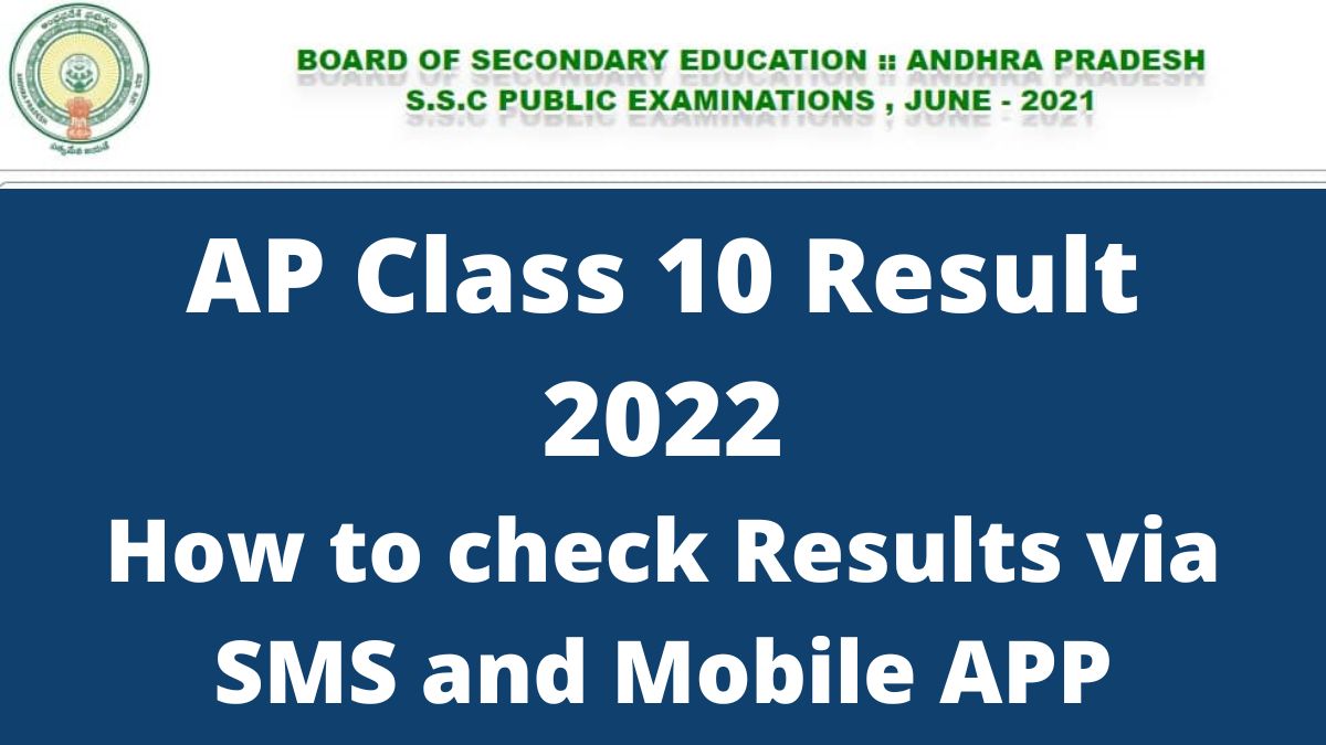 AP SSC 10th Result 2022 Released How To Check AP Class 10 Results Via