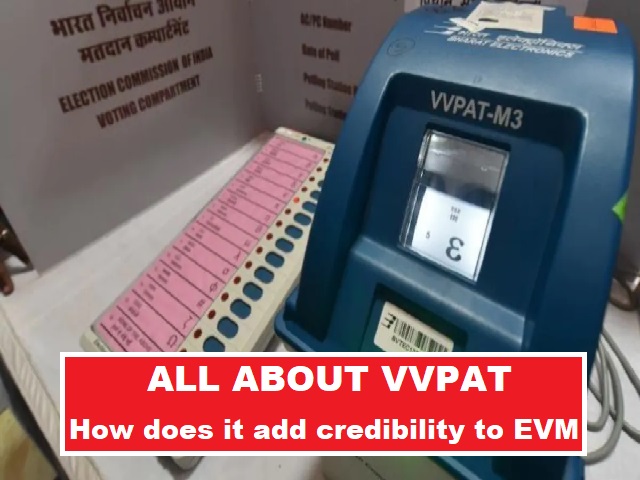 What Is The Meaning Of Vvpat How Does It Work And Add Credibility To The Evm 6225