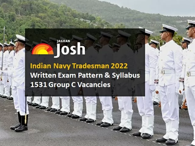 Indian Navy Tradesman 2022 Syllabus & Latest Exam Pattern for 1531 Vacancies