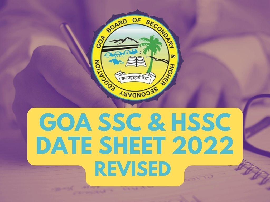 Goa SSC, HSSC Date Sheet 2022 Revised