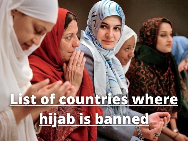 List of countries where hijab is banned | Source: Harvard Magazine
