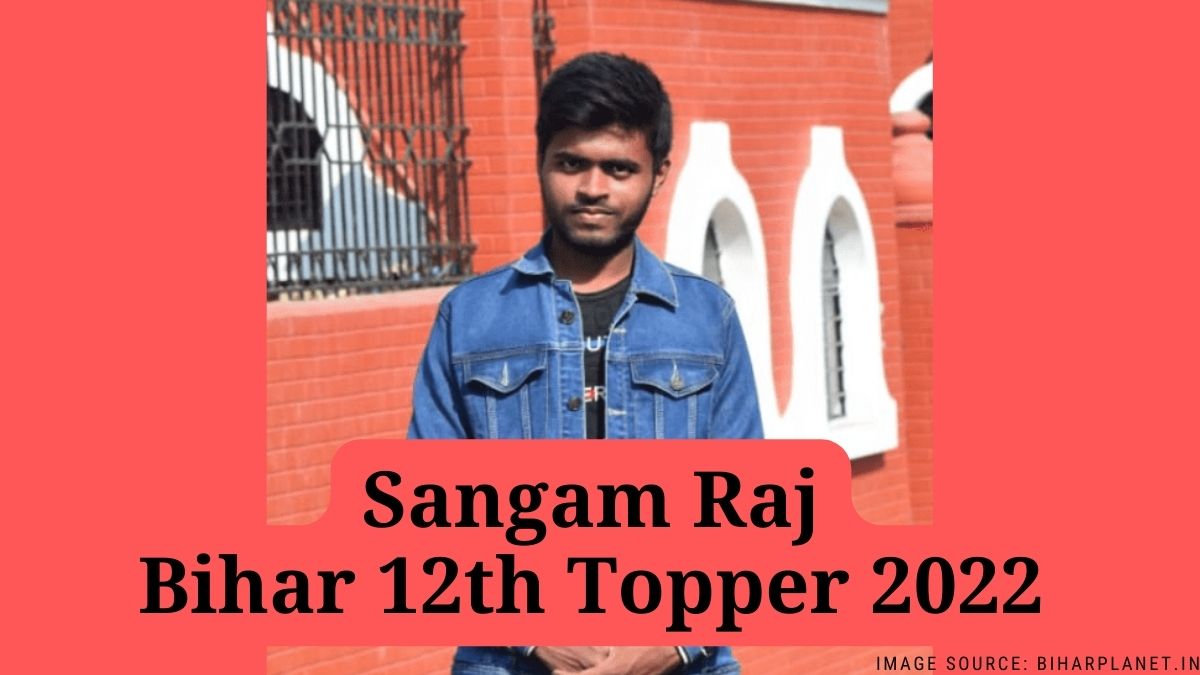 Bihar 12th Topper Sangam Raj