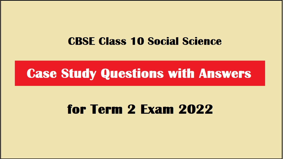 science case study questions class 10 pdf