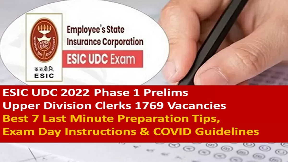ESIC UDC 2022 Phase-1 Prelims Best 7 Last Minute Tips Exam Day Instructions COVID Guidelines
