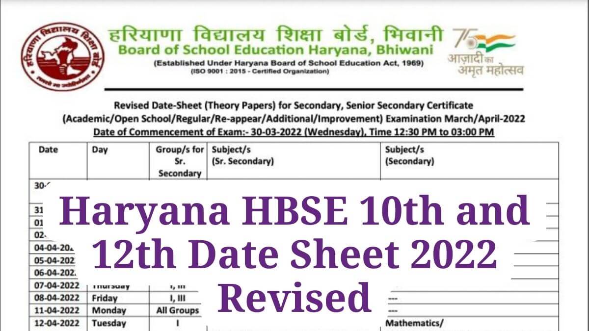 Hbse 10th And 12th Date Sheet 2022 Revised Get Revised Time Table For Haryana Board Exam 2022 3587