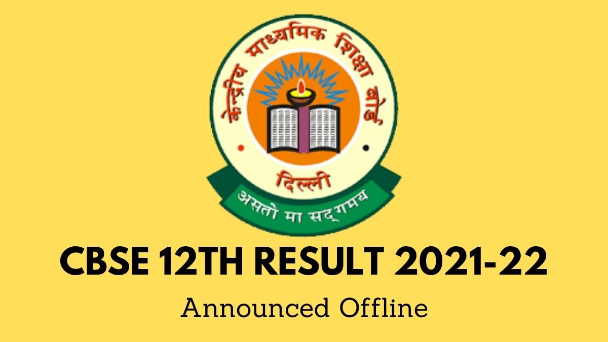 CBSE 12th Result 2022 Declared