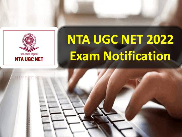 UGC NET 2022 Notification Released by NTA @ugcnet.nta.nic.in