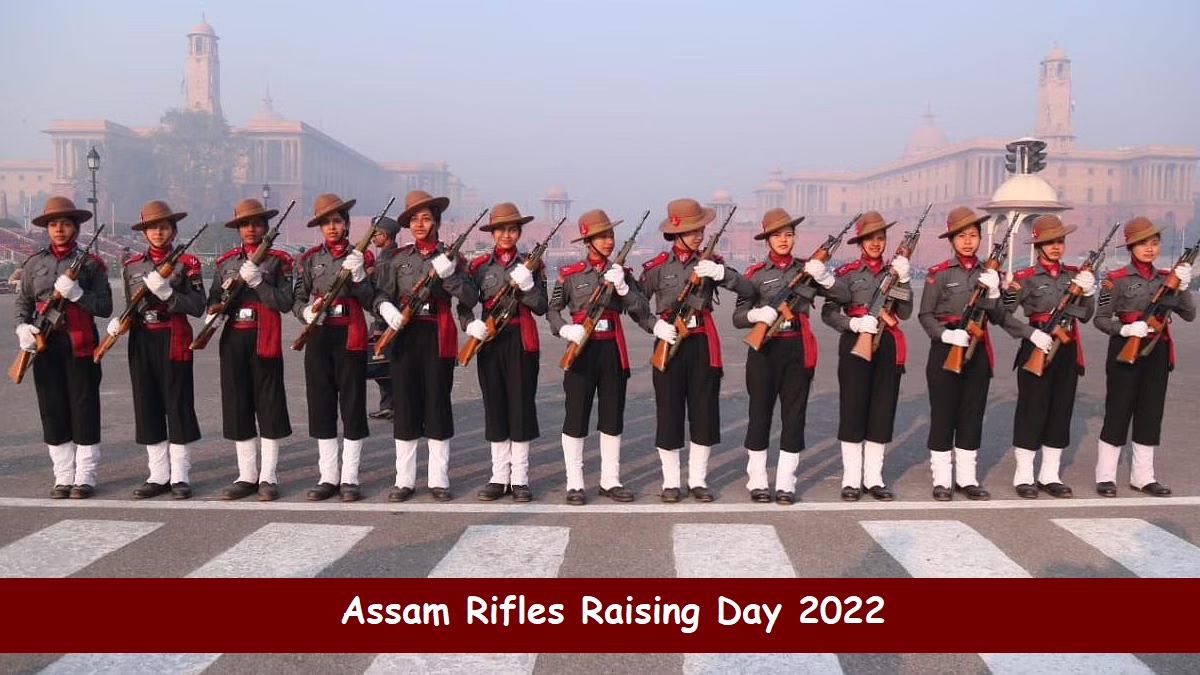 Assam Rifles Raising Day 2022