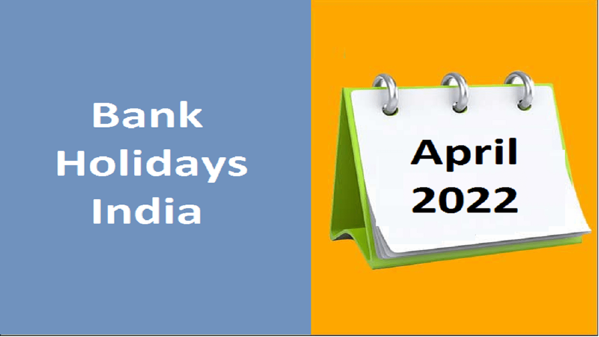 Bank Holidays in April 2022 India