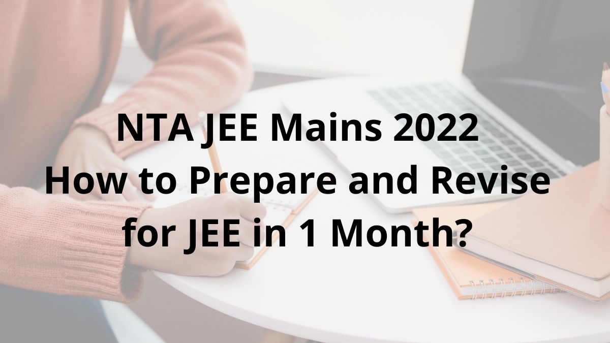 NTA JEE Mains 2022 Preparation