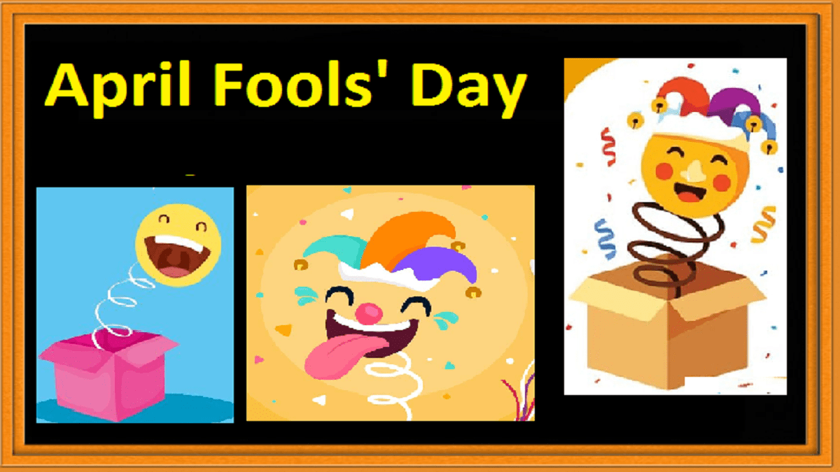 April Fools' Day 2023: Date, History, Origin, Celebration, Wishes ...