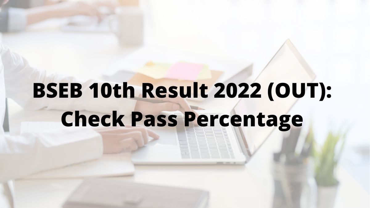 BSEB 10th Result 2022