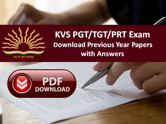 KVS PGT, TGT, PRT Previous Year Question Paper - Download KVS Question Paper with Answer Key