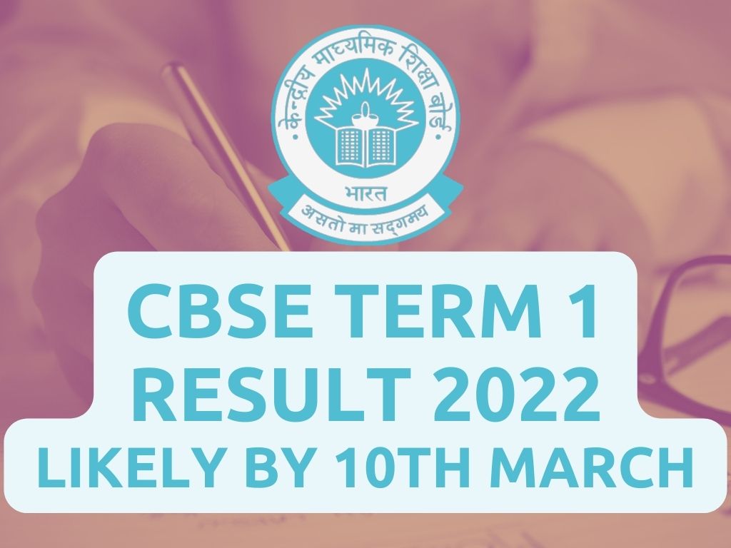 Cbse Term 1 Result 2022 Soon Class 10 12 Result Likely To Be Release By 10th March Education 2915