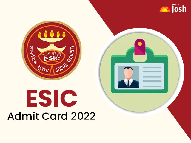 ESIC Admit Card 2022 for UDC and Stenographer (Out): Download @esic.nic.in, Check Direct Link