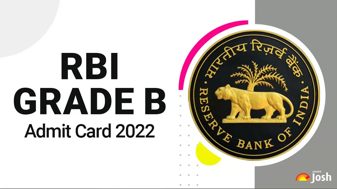 RBI Grade B Admit Card 2022 (Out) @opportunities.rbi.org.in: Check ...