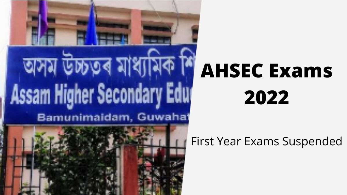 AHSEC 1st Year Exams cancelled
