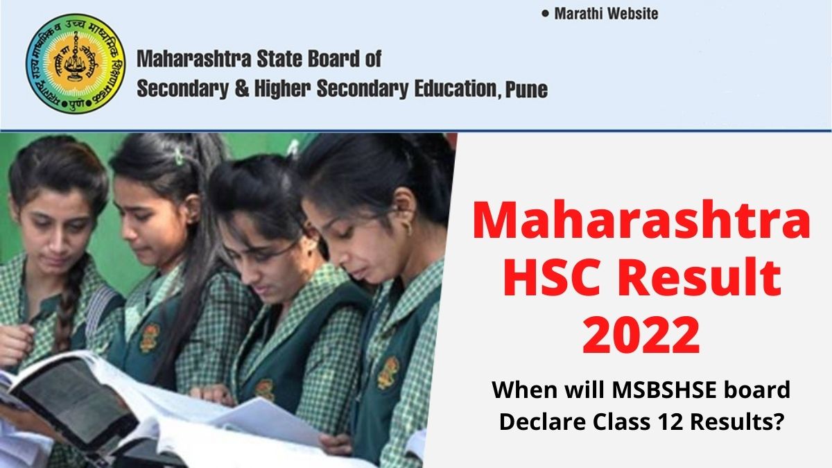 Maharashtra Hsc Result 2022 Soon When Will Msbshse Board Declare Class 12 Results Get Expected 3039
