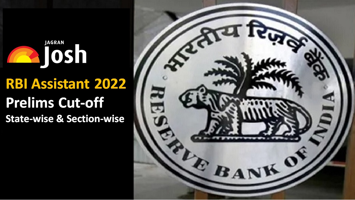 RBI Assistant Prelims Cut-Off 2022: Check State-wise, Section-wise, Category-wise Marks