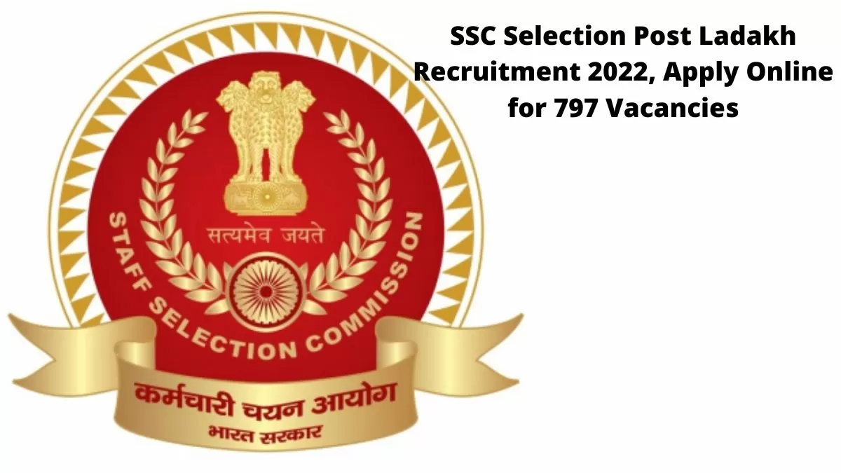 SSC Selection Post Ladakh Recruitment 2022