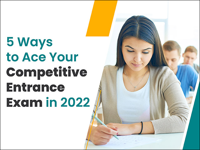 Competitive Entrance Exam 2022
