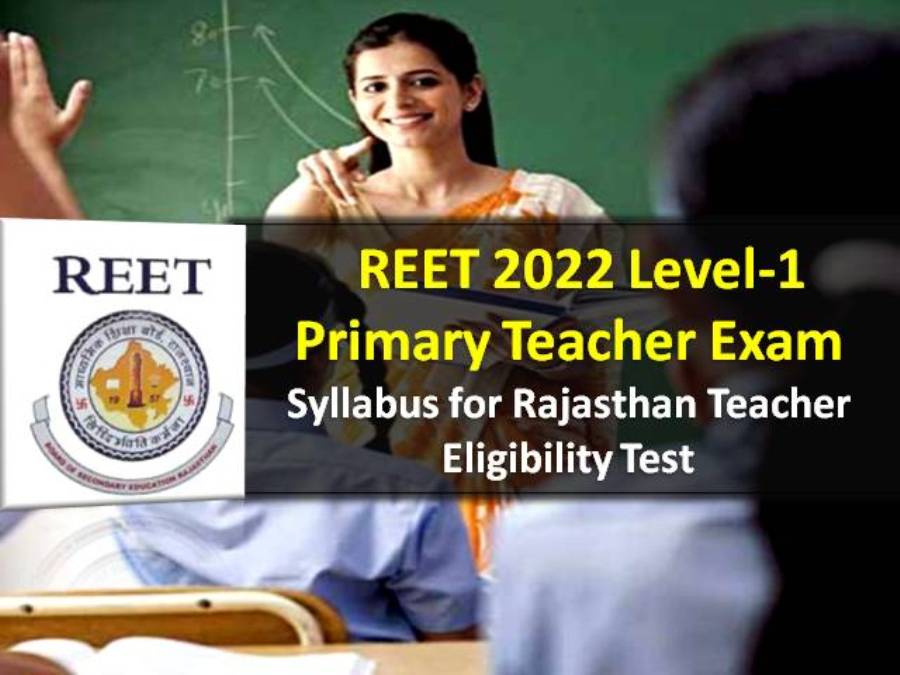 REET Exam 2022 Syllabus for Level-1 Primary Teachers