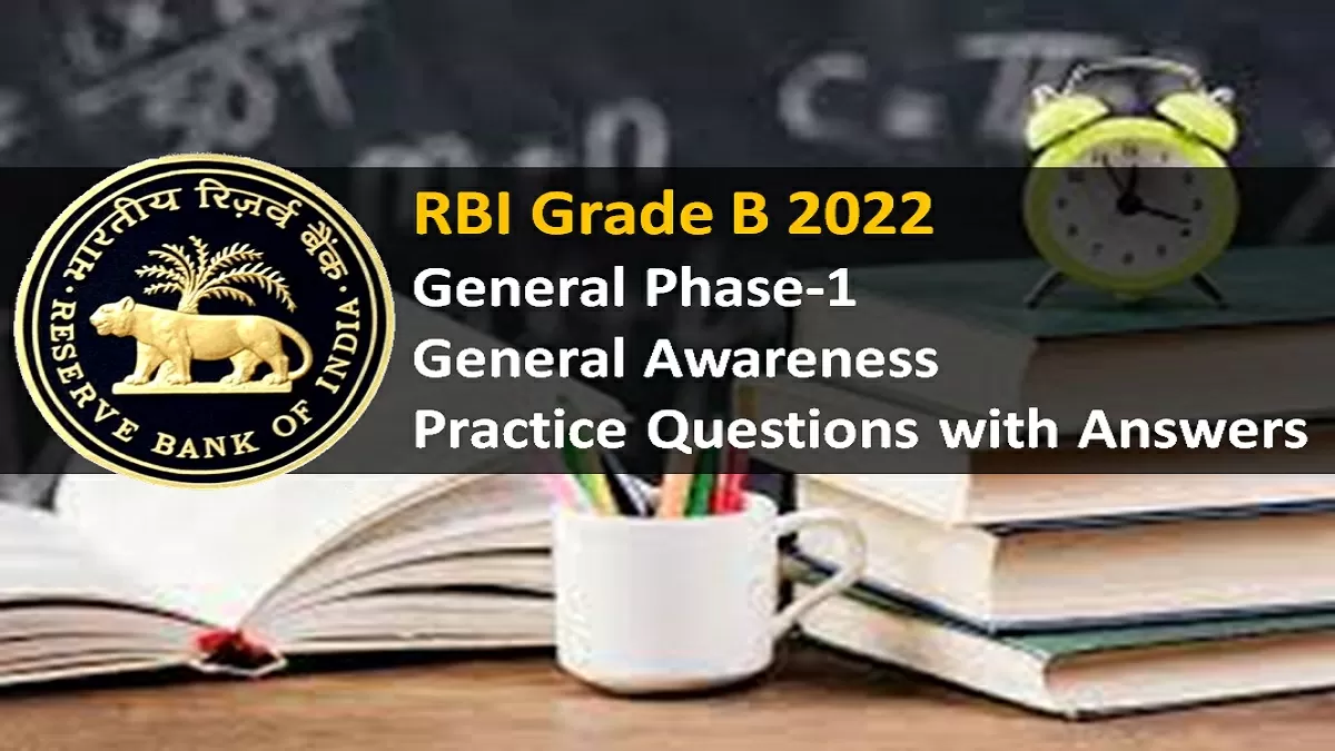 RBI Grade B Mock Test 2022 Gen Phase 1 Practice 25 Important General ...