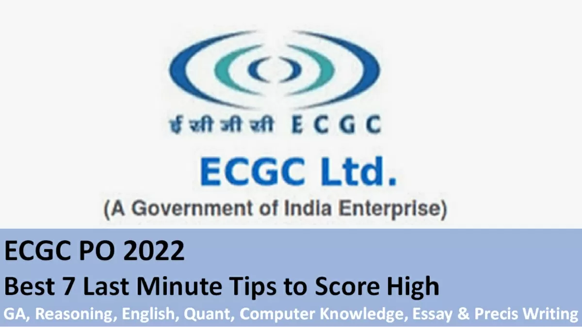 ECGC PO 2022 Last Minute Preparation Tips and Tricks