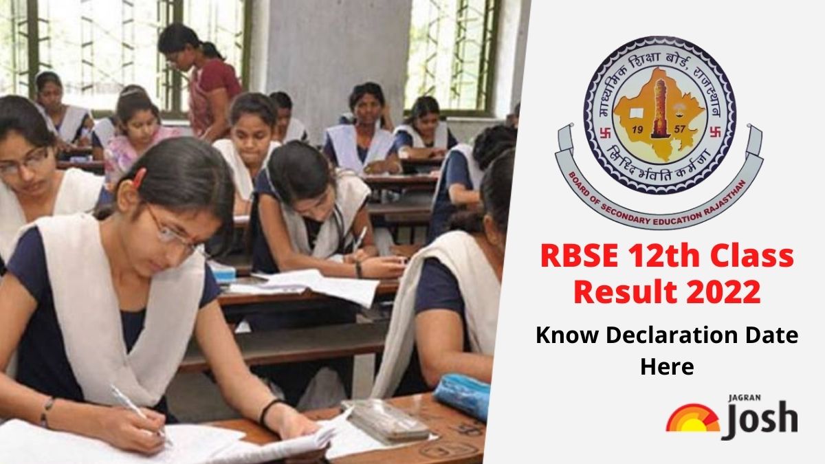 RBSE Rajasthan 12th Result 2022 Date BSER Ajmer to Declare Class 12