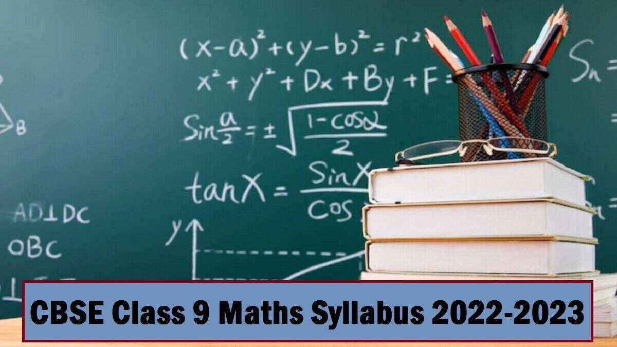 CBSE Class 9 Maths Syllabus 2022-23