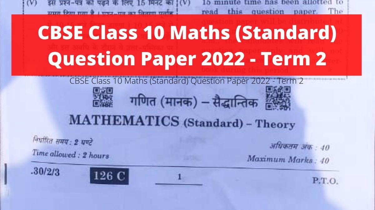 CBSE Class 10 Maths Standard Question Paper 2022 with Solution and