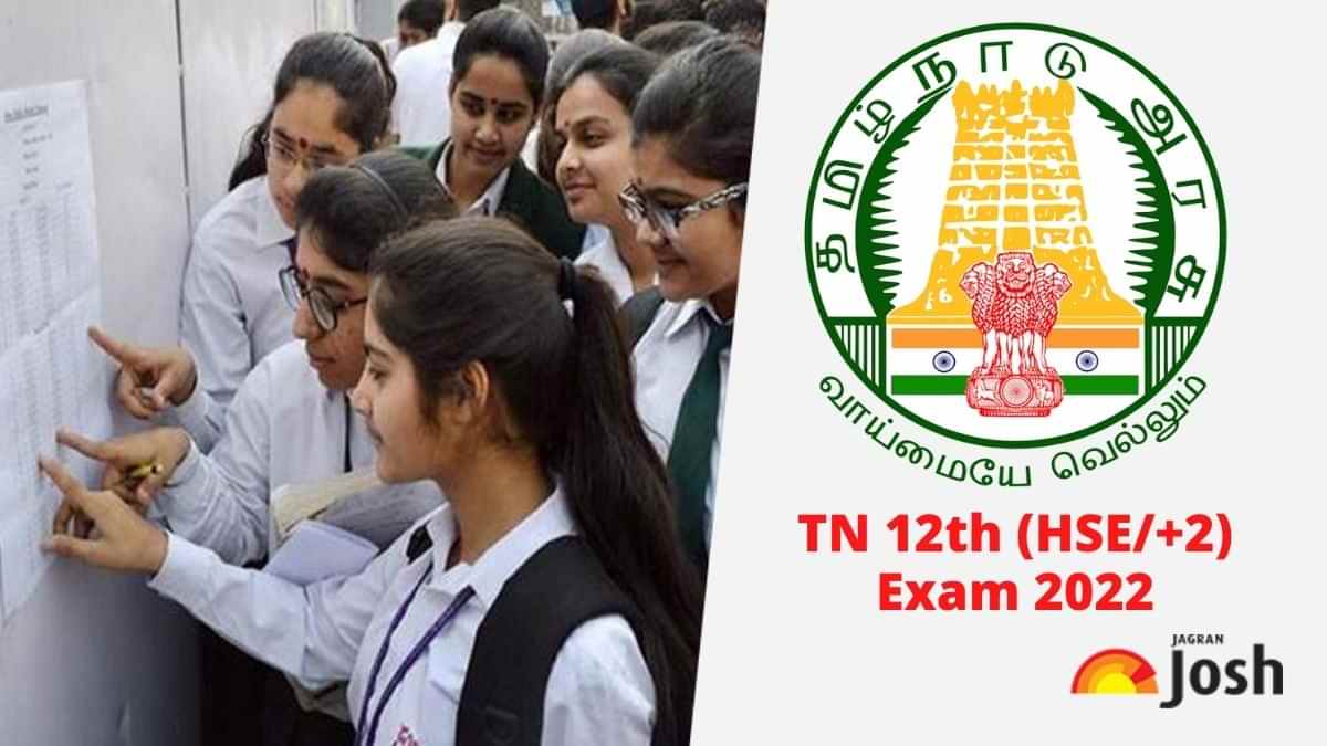 TN 12th (Plus Two) Exam 2022 Begins Today, Check Tamil Nadu HSE +2