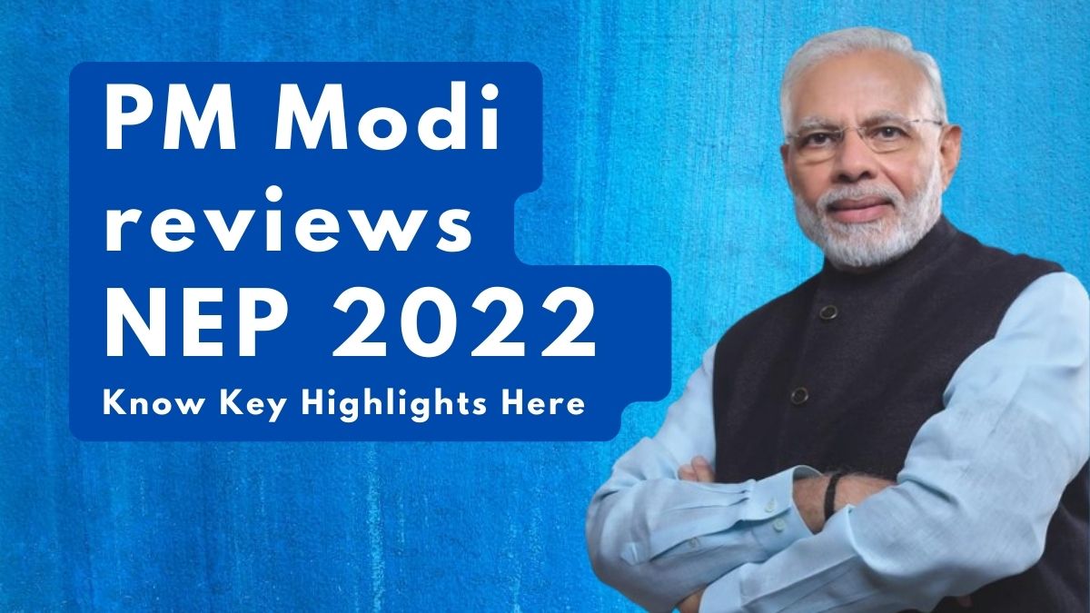 PM Modi Chairs Review Meeting on NEP 2022