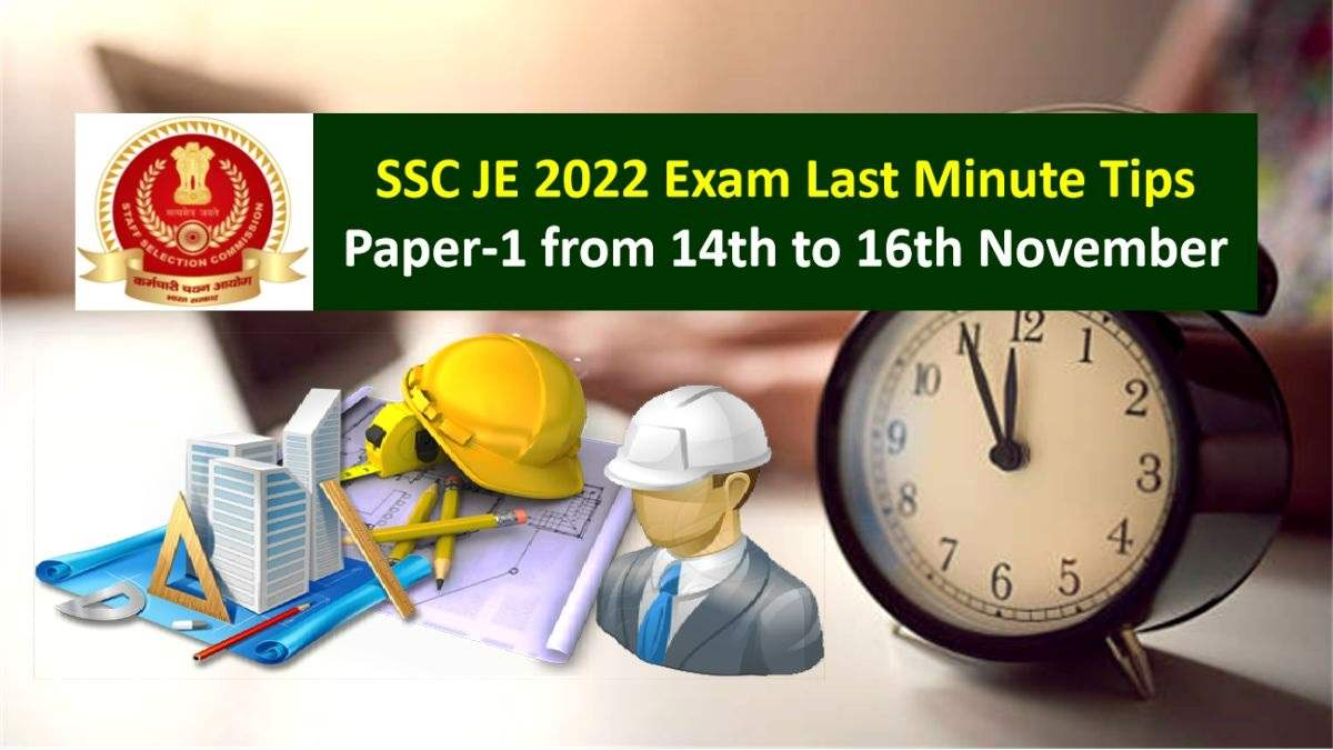 SSC JE 2022 Exam Begins Today 14th Nov Check Last Minute Tips For