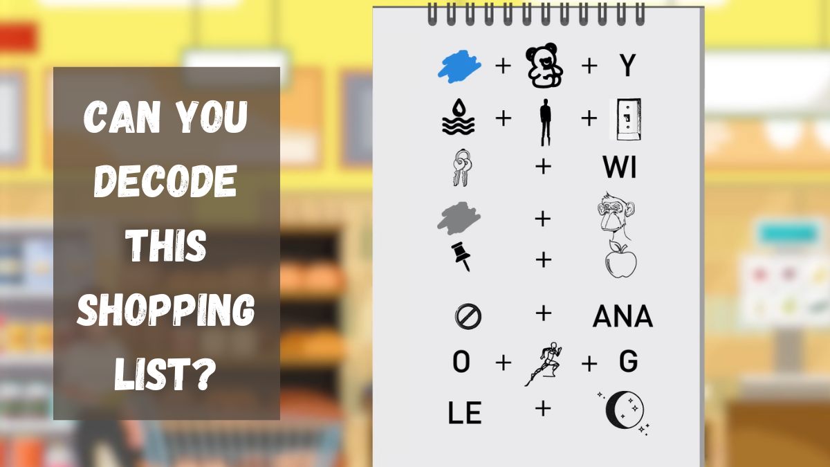Brain Teaser: You Are Smarter Than You Think If You Can Decode This Shopping List. 