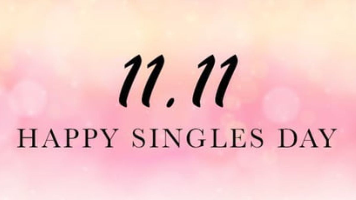 Single s Day 2022 Date History Significance Symbolism Wishes More