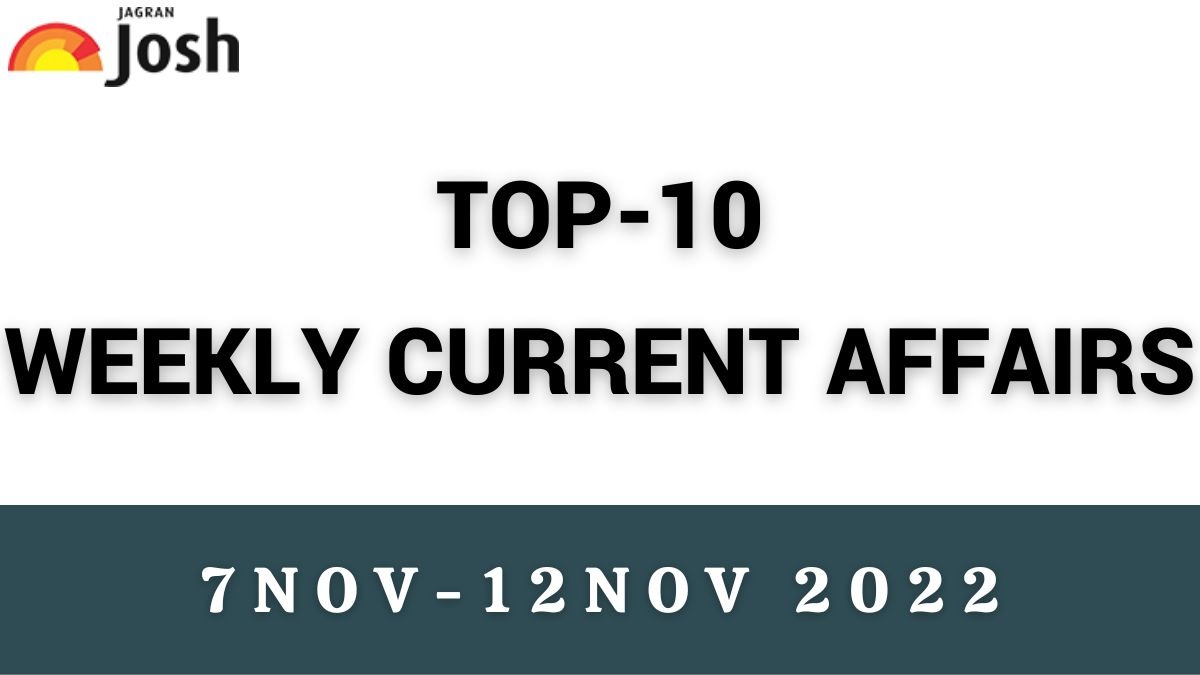 Top 10 Weekly Current Affairs