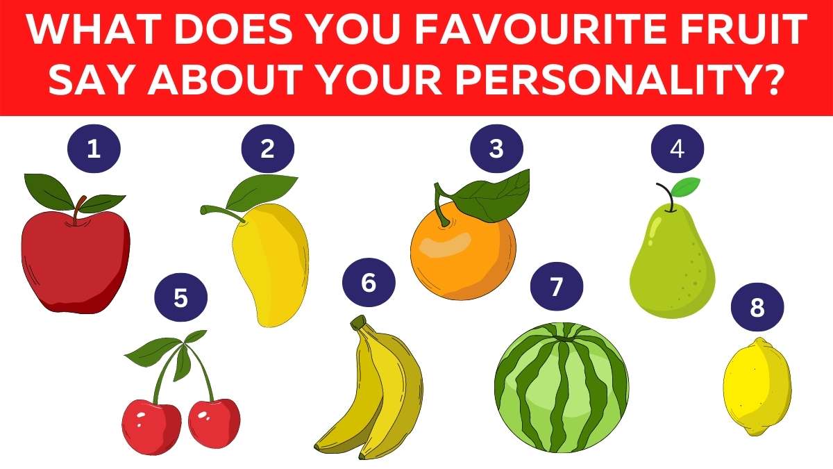 Fruit Personality Test: What Does Your Favourite Fruit Say About You?
