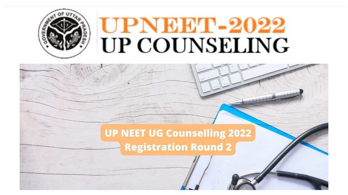 UP NEET UG Counselling 2022 Registration Deadline Extended